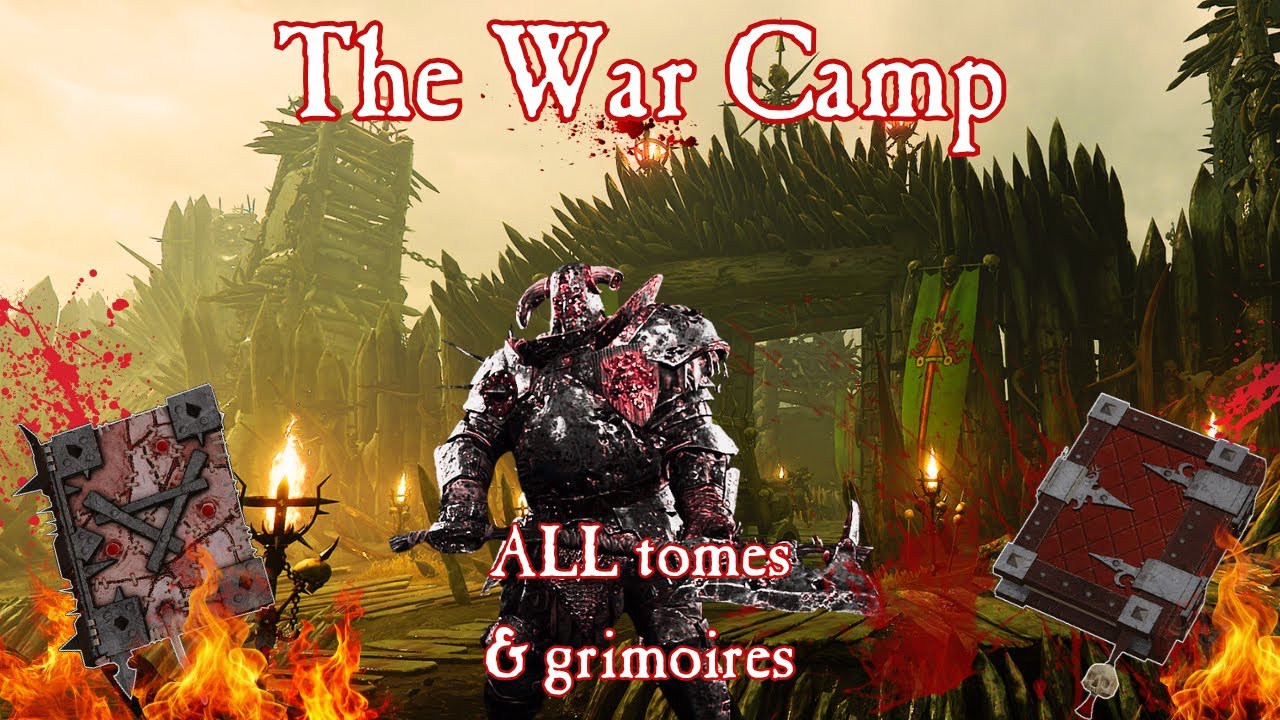 Vermintide 2: TUTORIALS - ALL TOMES & GRIMOIRES, The War Camp.