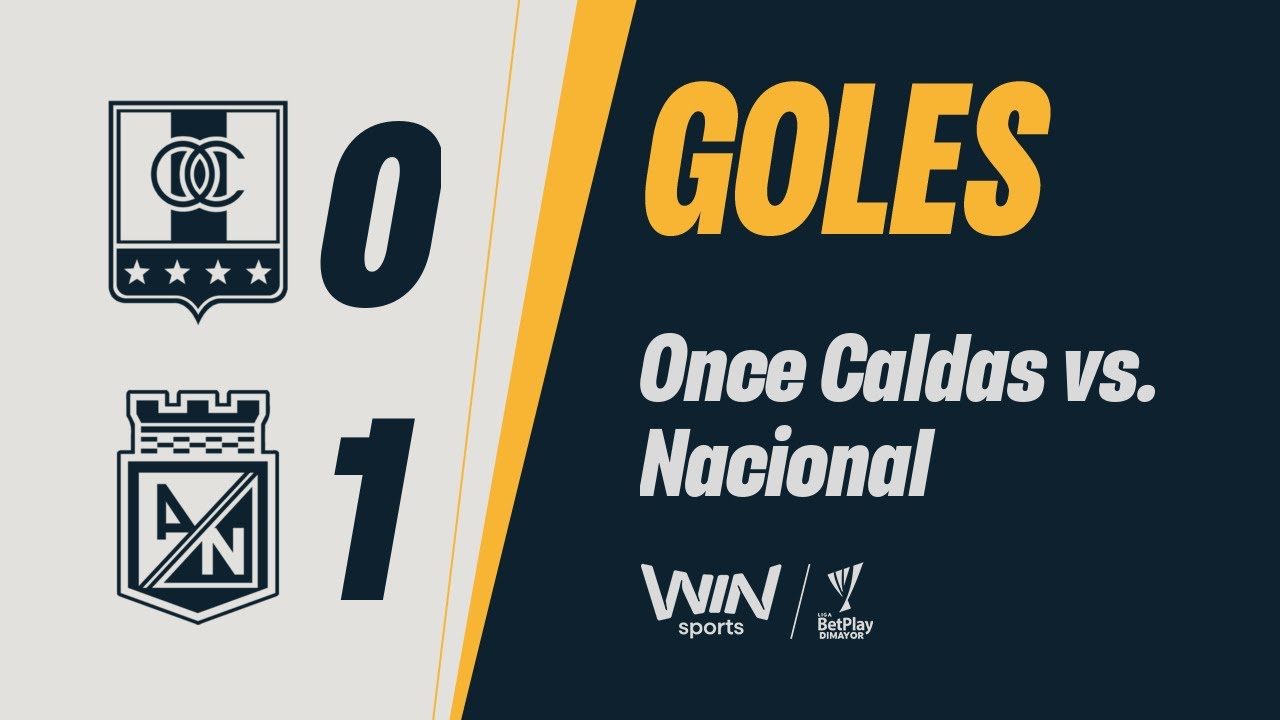 Once Caldas vs. Nacional (goles) | Copa BetPlay Dimayor 2025 | Cuartos de final
