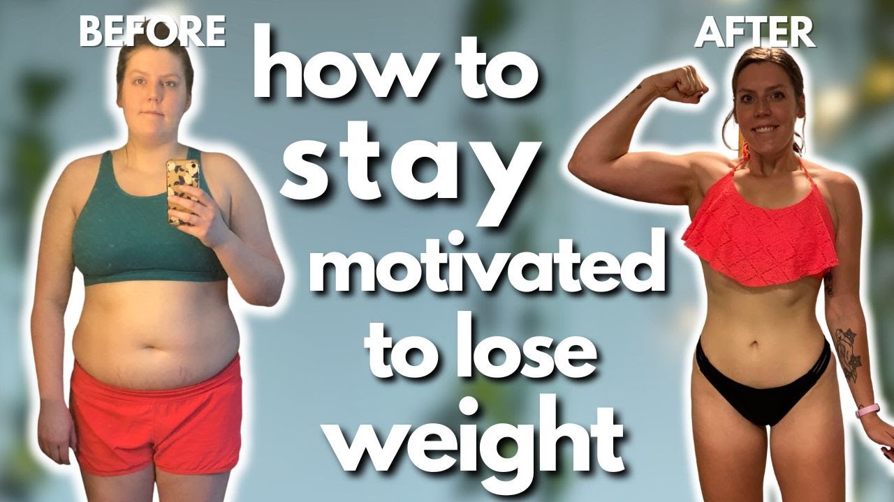 10 Weight Loss Motivation Tips That Actually Work | How to Stay Motivated | How I Lost 70 lbs