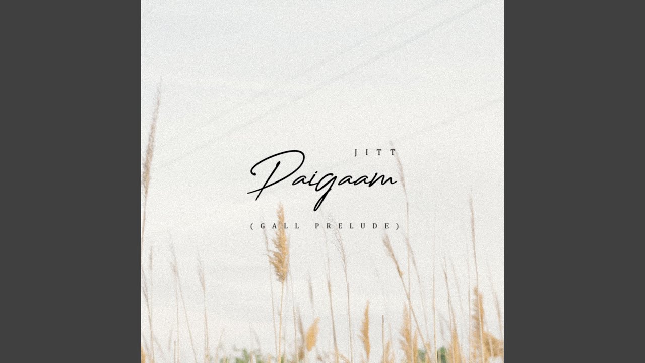 Paigaam (Gall Prelude)