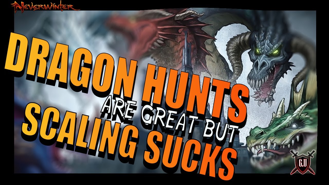 Neverwinter - Dragon Hunts & Scaling !