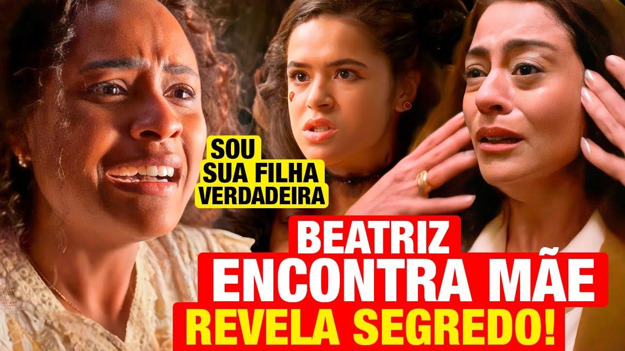 GAROTA DO MOMENTO - Beatriz ENCONTRA MÃE e faz surpresa chocante! Resumo capítulo de hoje