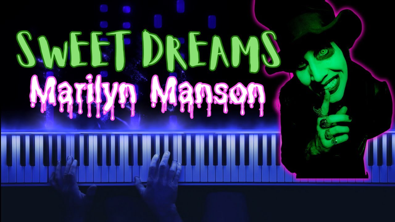 Marilyn Manson - SWEET DREAMS | PIANO COVER