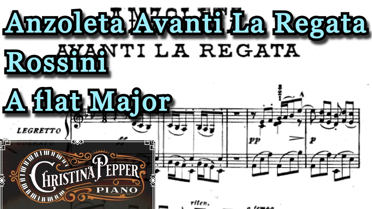 Anzoleta Avanti la Regata Piano Accompaniment Rossini La Regata Veneziana