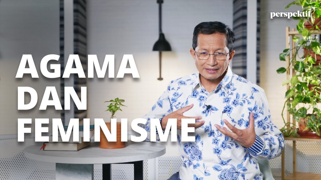 Perspektif Ep. 36 - Integrasi Ilmu Pengetahuan dan Feminisme dengan Agama Islam