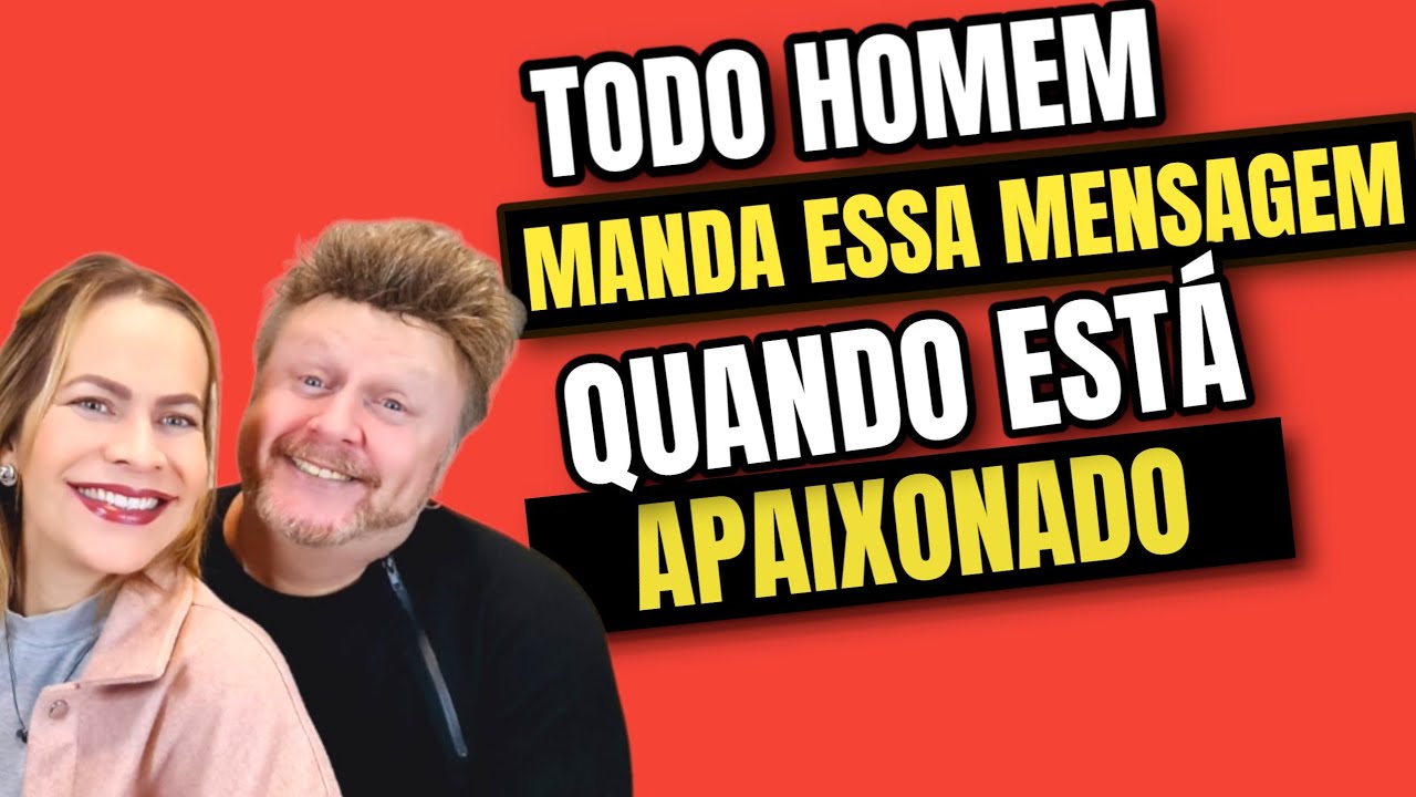 TODO HOMEM MANDA ESSA MENSAGEM QUANDO ESTÁ APAIXONADO | Dez Pra Meia Noite