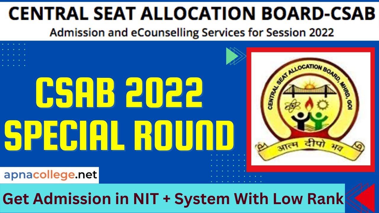 CSAB Counselling 2022 | Eligibility | Registration | Allotment | Choice Filling I Details inside