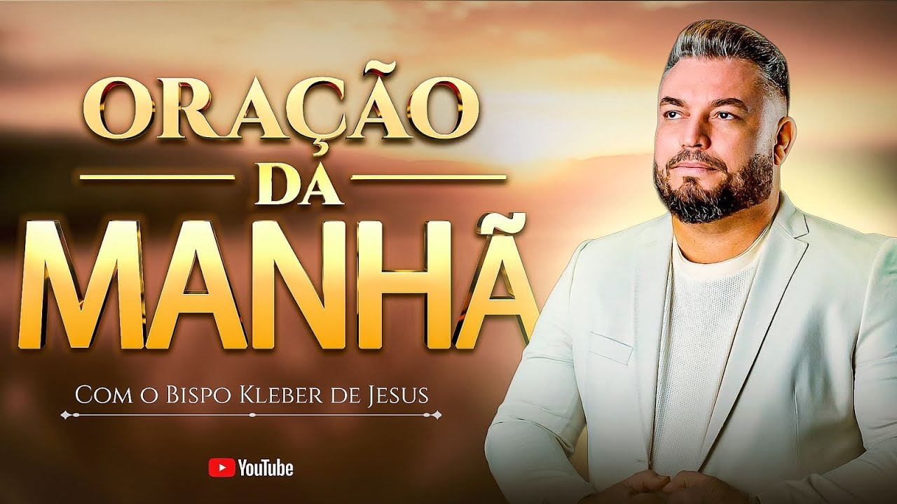 ORAÇÃO DOS AMIGOS 10 DE MARÇO | BISPO KLEBER DE JESUS 