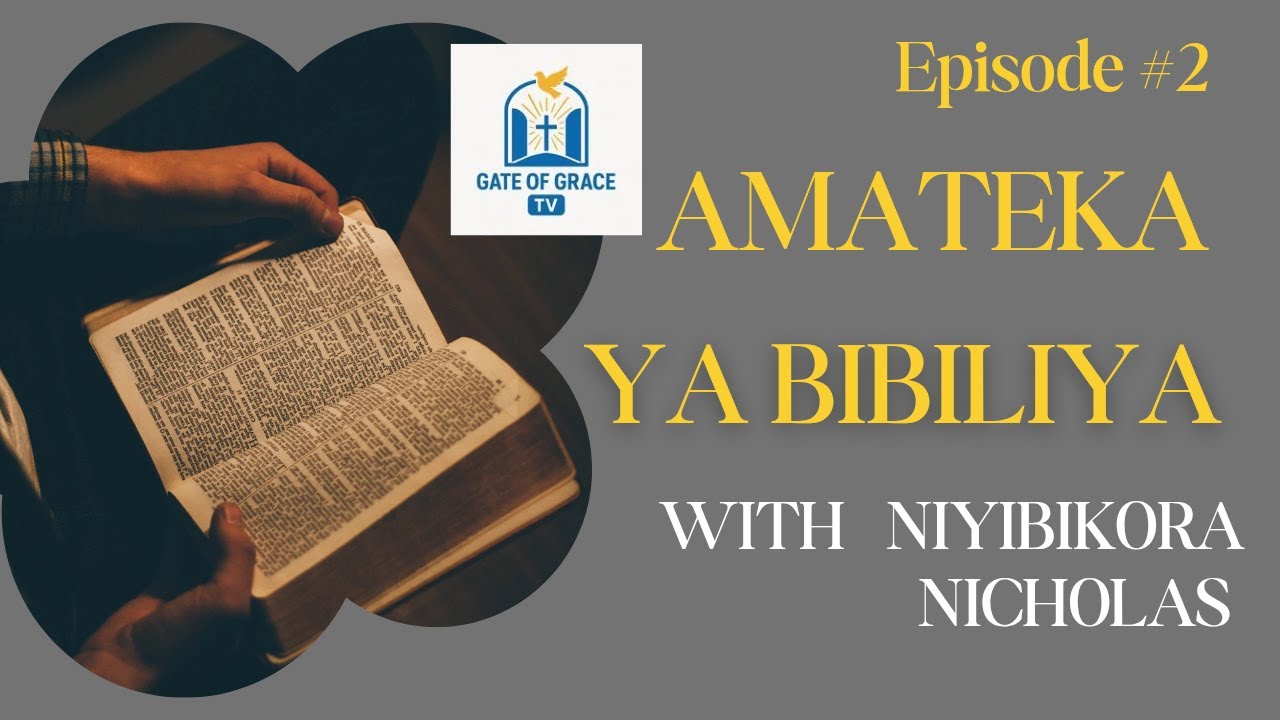 #Amateka ya BIBILIYA: PART 2 Niyibikora Nicholas#