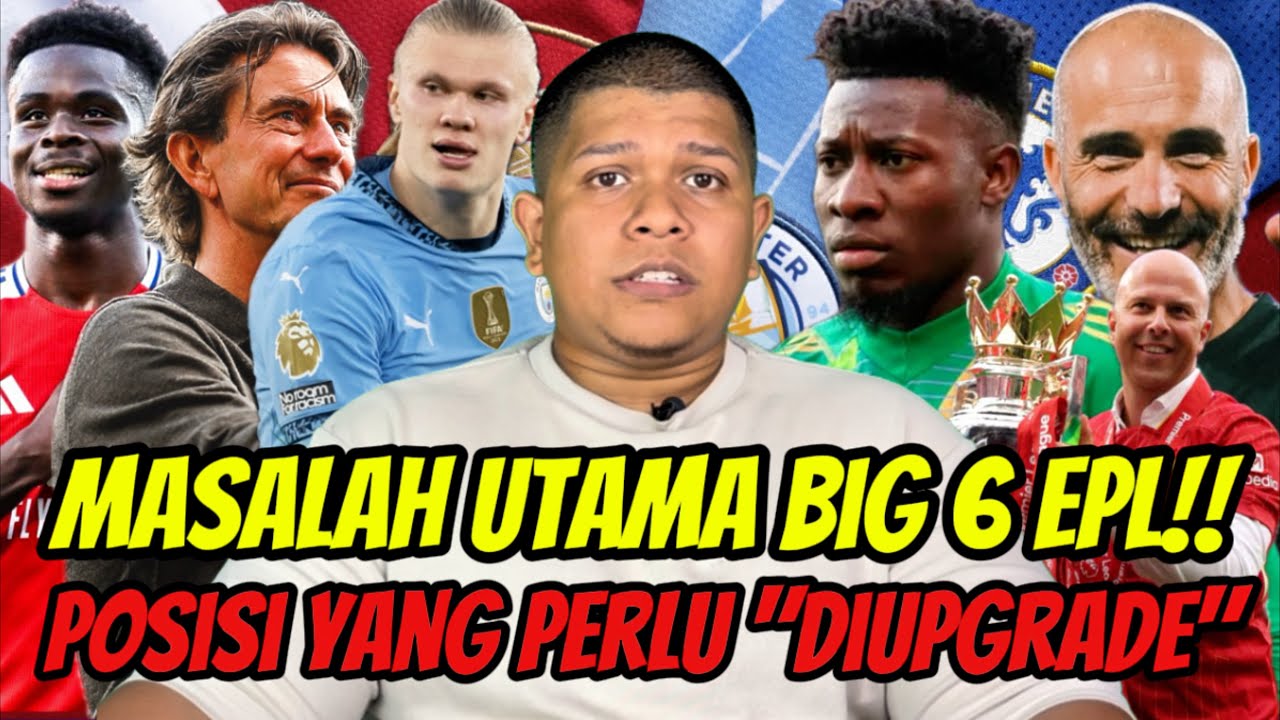 Kalau Nak Juara EPL - BIG 6 Kena Perbaiki Posisi Ni‼️