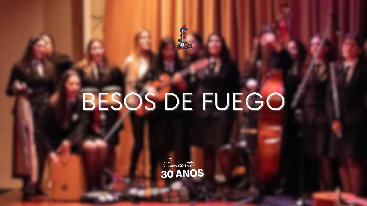Besos de Fuego | CONCERTO 30 ANOS