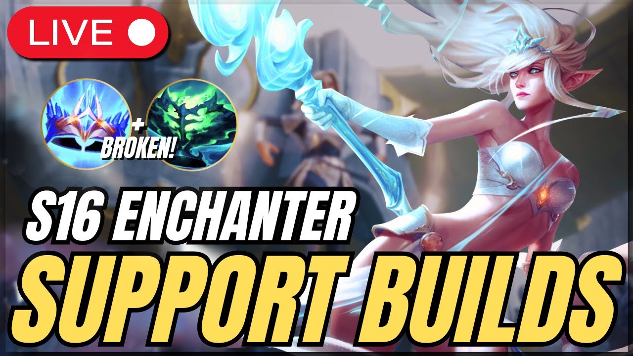 Educational Season 16 Support - NEW Build for Enchanters, Huge Heals & Shields!