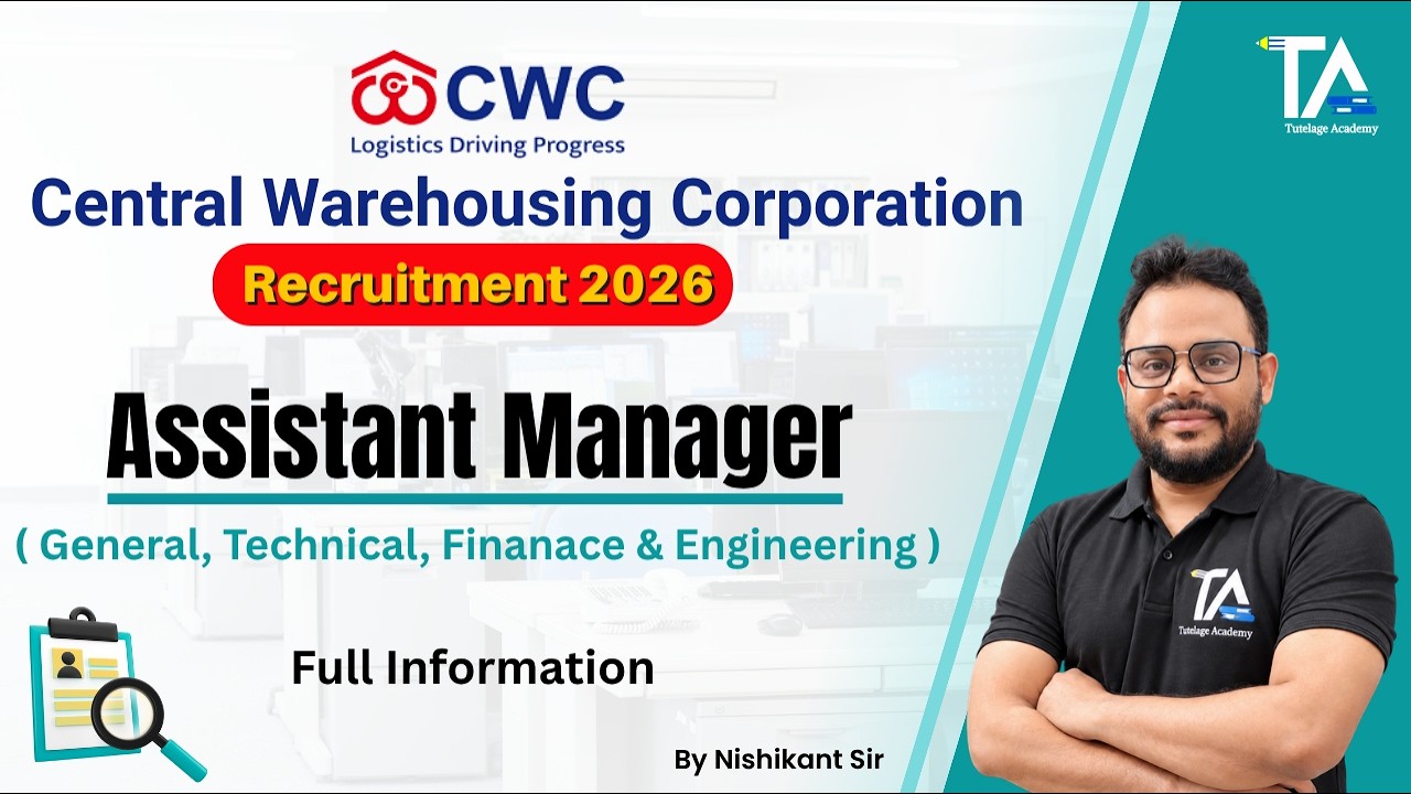 CWC Assistant Manager Recruitment 2026 for General All PG and Engineering Full Information