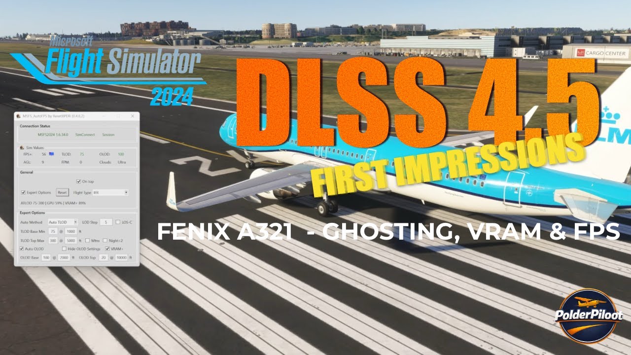 MSFS 2024 | DLSS 4.5 Tested – Ghosting, VRAM & FPS | Fenix A321