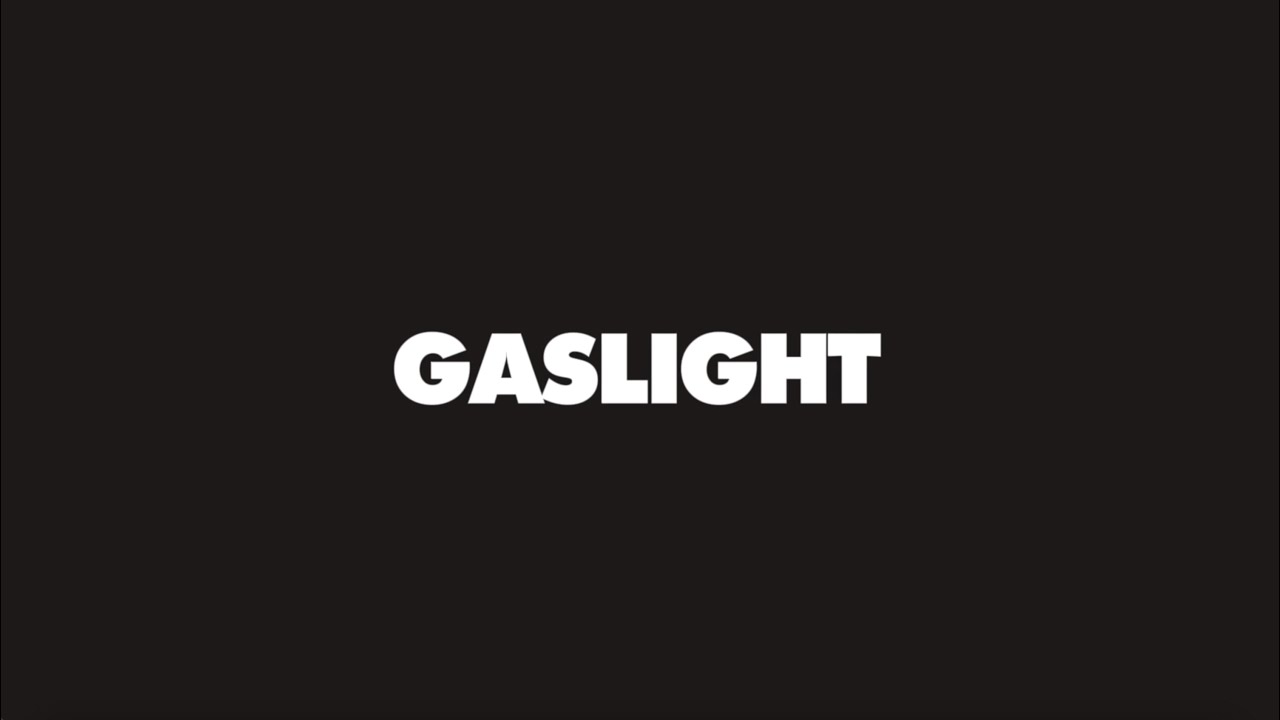 Gaslight (Lyric Video)
