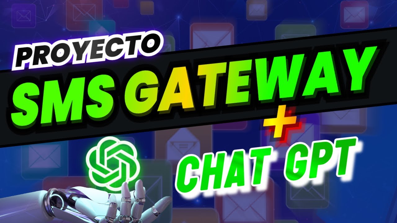 Cómo Crear un SMS Gateway de Bajo Costo Usando ChatGPT | Tutorial Completo Desde Cero 🚀📱