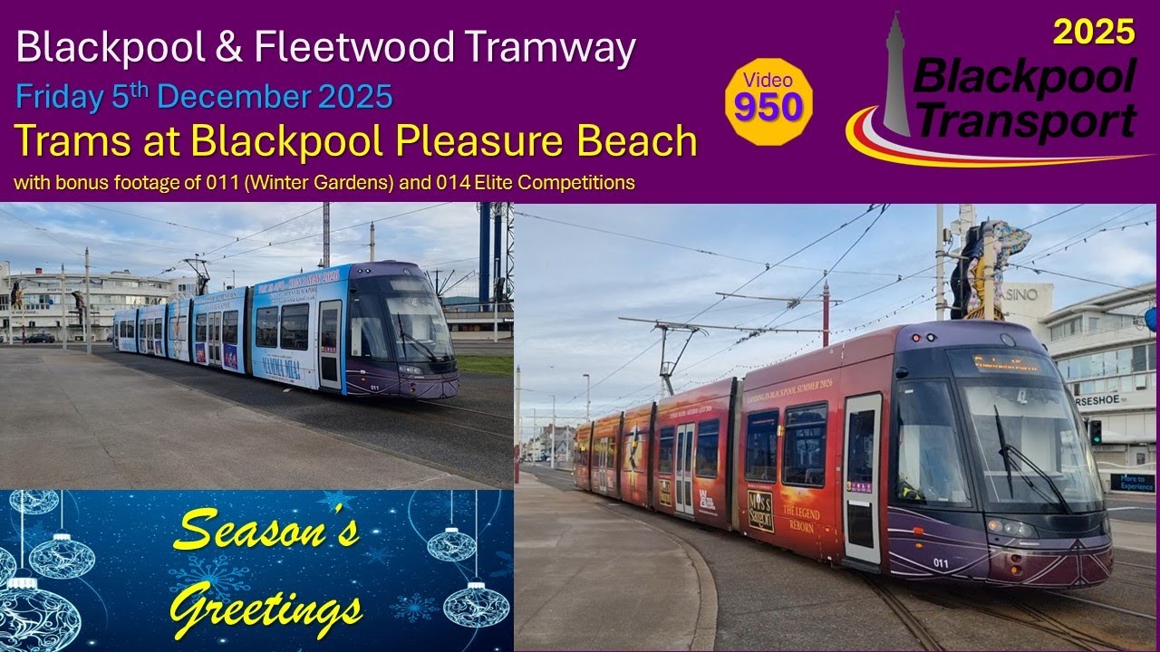 950 - Blackpool Tramway: Winter Timetable & new allover adverts Pleasure Beach on 5th December 2025