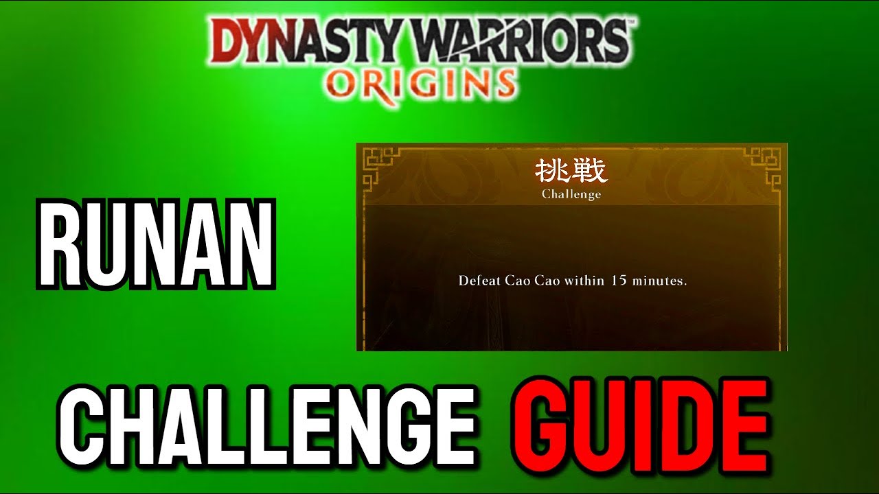 DW Origins Ultimate Warrior Challenge Guide - Battle of Runan