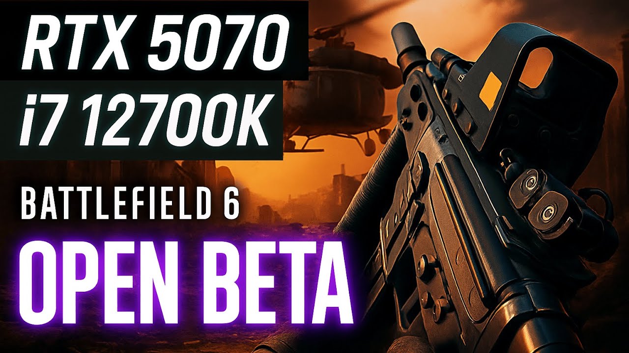 Battlefield 6: RTX 5070 + I7 12700K (1440p)