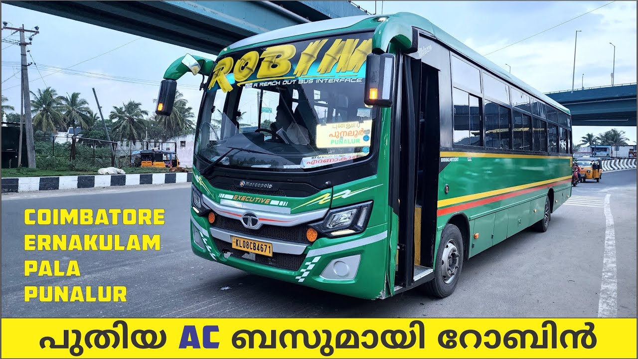 Coimbatore to Ernakulam ROBIN bus Journey കോയമ്പത്തൂരിൽ നിന്നും പുതിയ Ac ബസുമായി റോബിൻ  ഗിരീഷ്