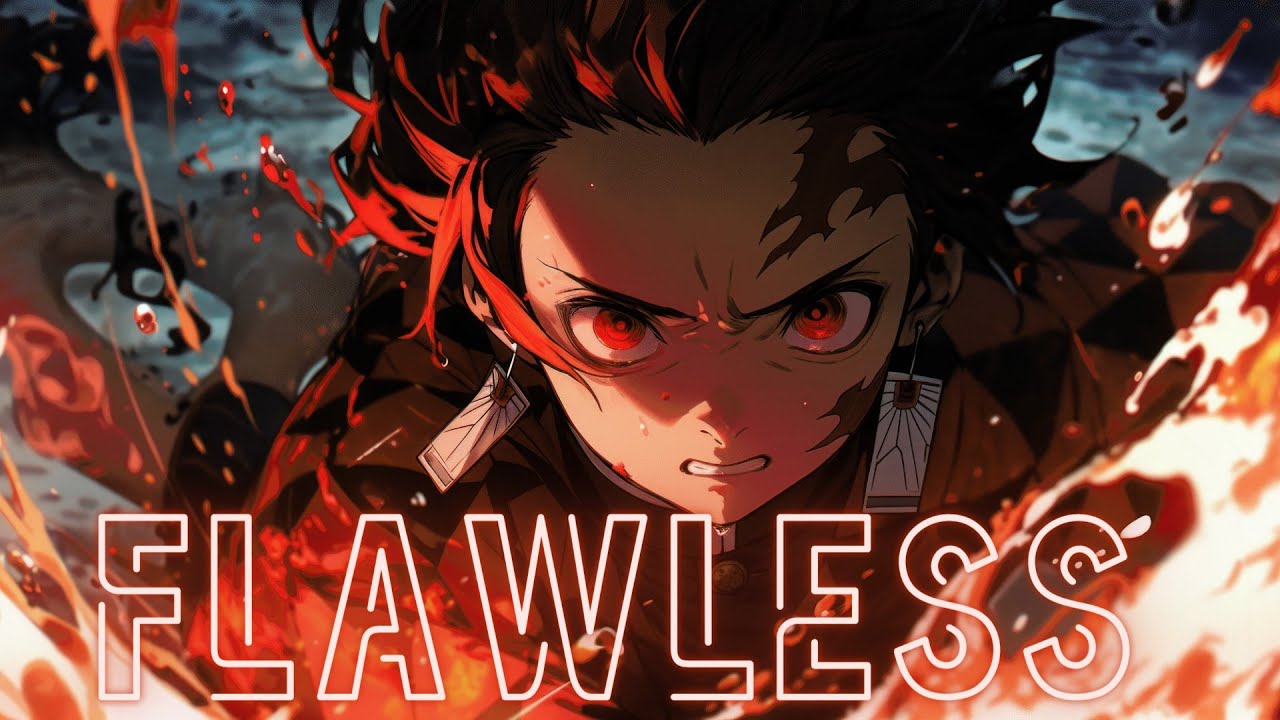 FLAWLESS [AMV] | Anime mix