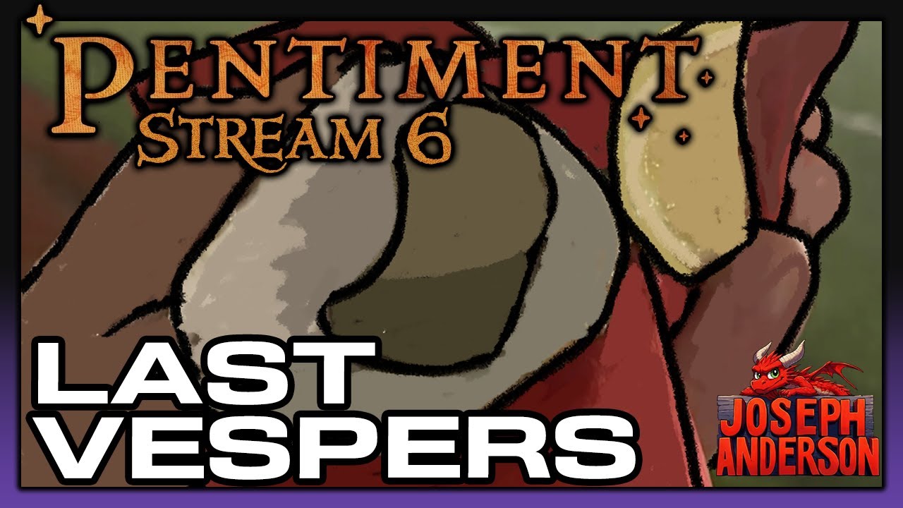 16th century pathologic | Pentiment Stream 6 (final)