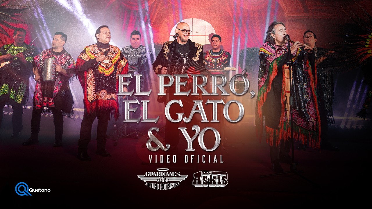 Guardianes Del Amor De Arturo Rodríguez & Los Askis - El Perro, El Gato y Yo (Video Oficial)