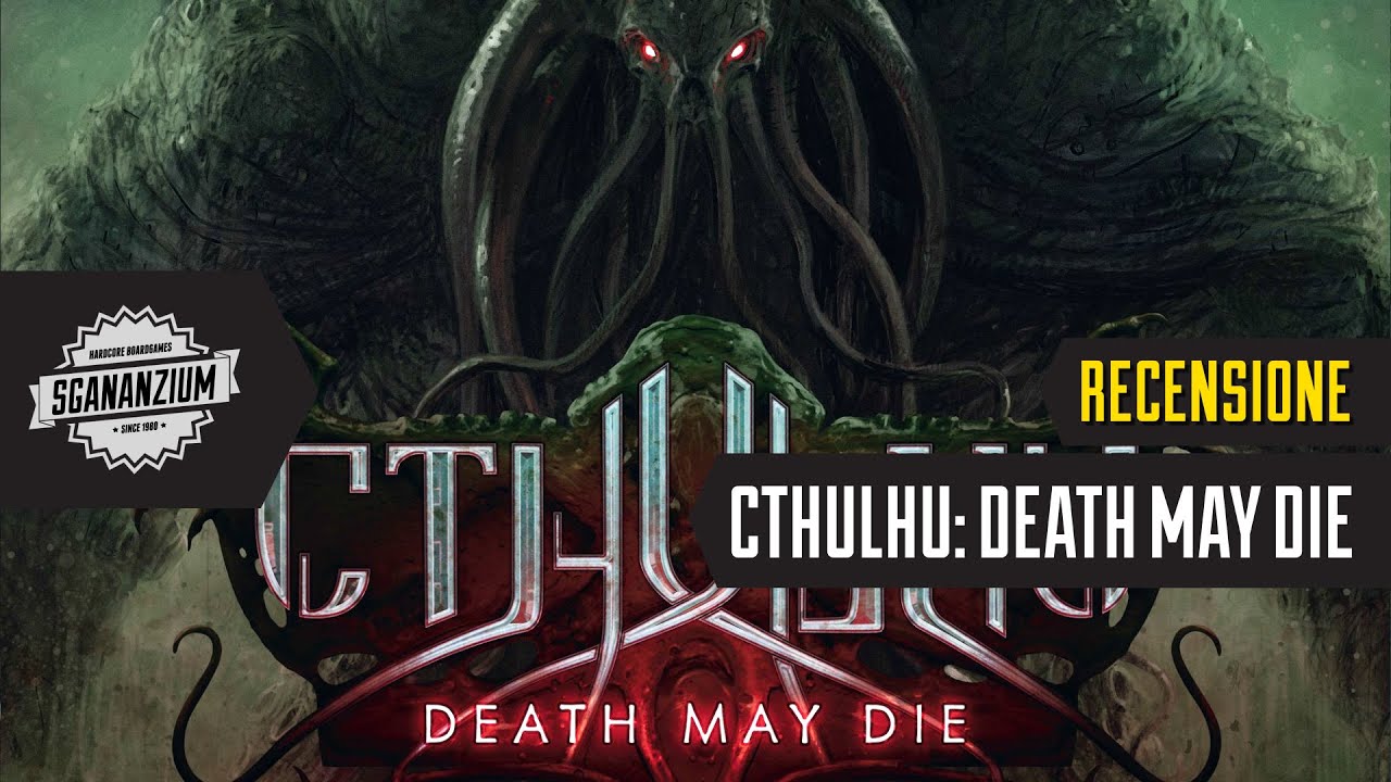 Cthulhu: Death May Die - Recensione Gioco da Tavolo