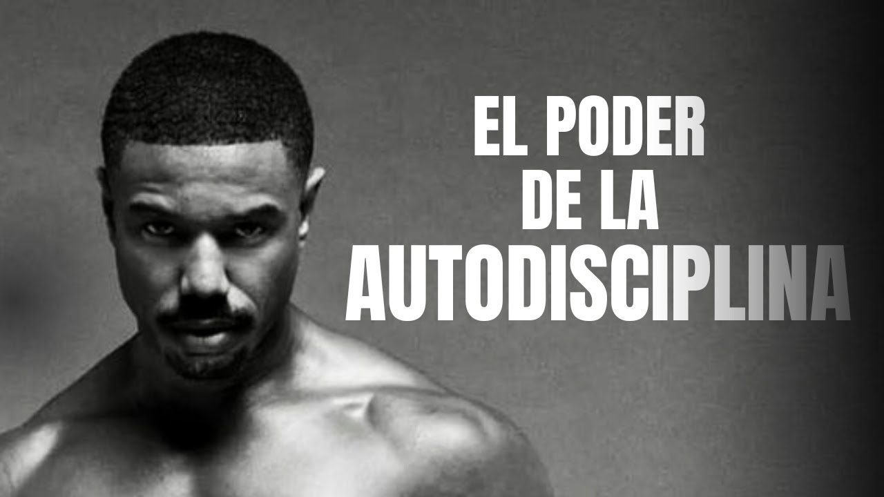 EL PODER DE LA AUTODISCIPLINA - Poderoso video motivacional