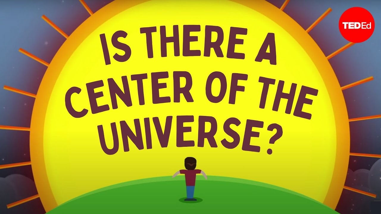 Is there a center of the universe? - Marjee Chmiel and Trevor Owens