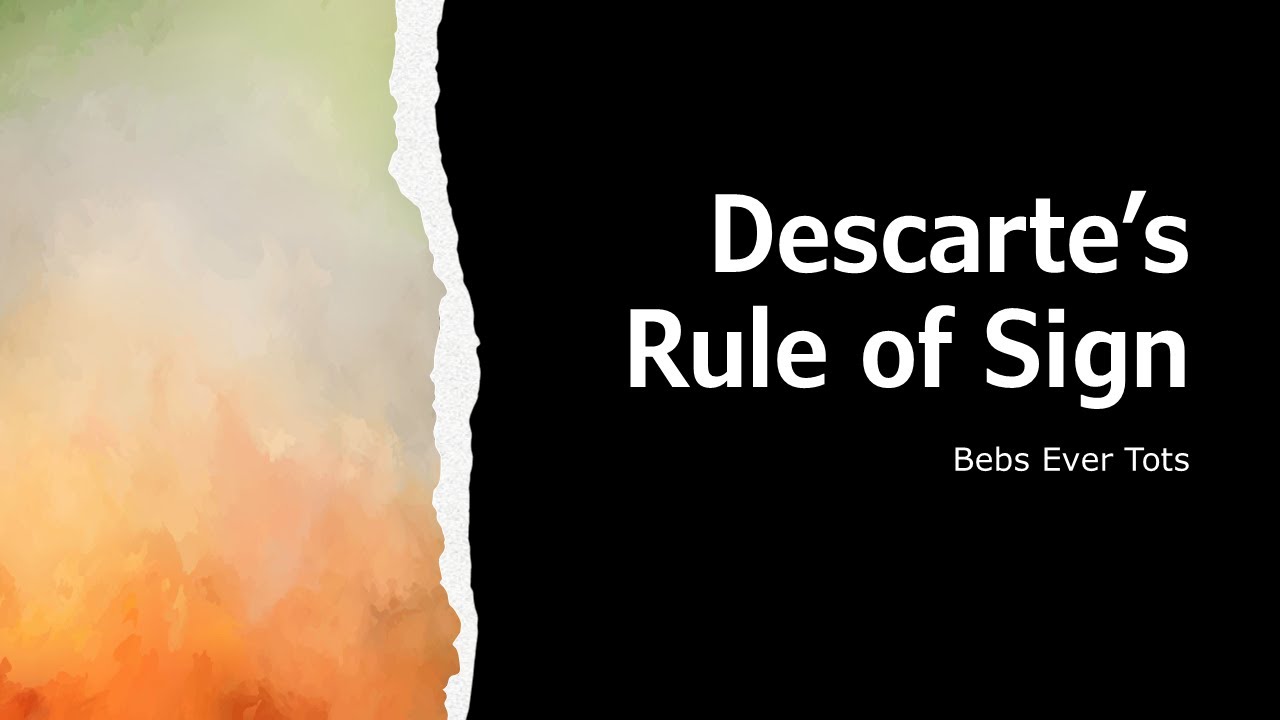 Descarte's Rule of Sign