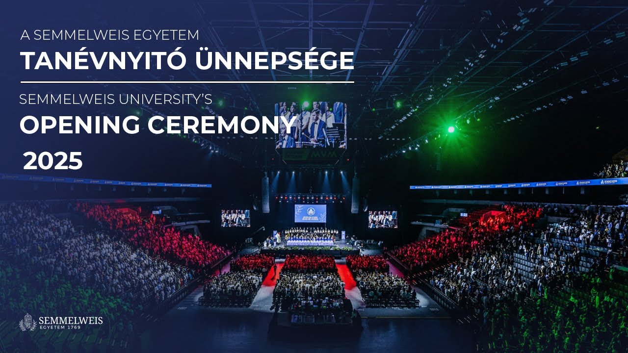 A SEMMELWEIS EGYETEM TANÉVNYITÓ ÜNNEPSÉGE / SEMMELWEIS UNIVERSITY'S OPENING CEREMONY | 2025