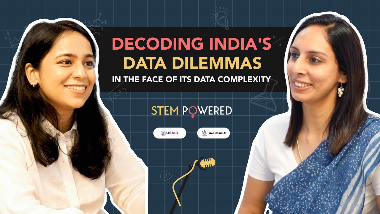 Episode 3 | STEMPowered | Decoding India's Data Dilemmas | Rukmini S | Wadhwani AI | USAID