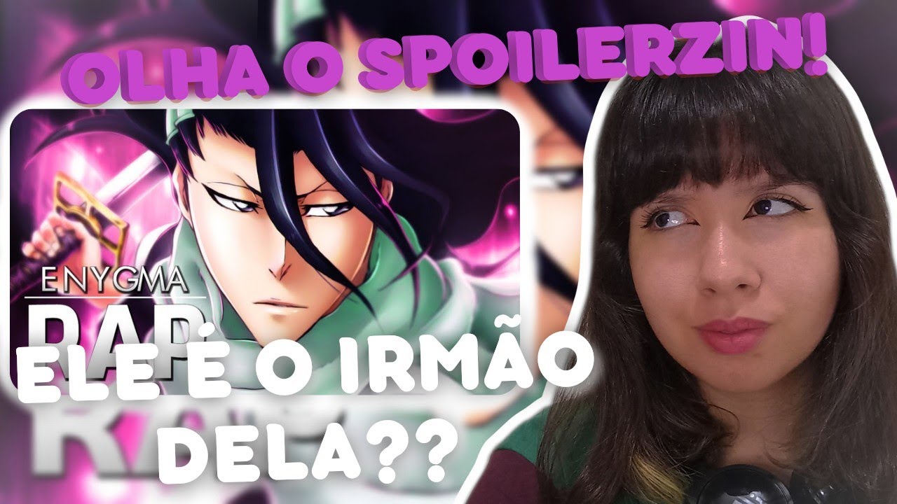 (MDS O SPOILER) REACT | Rap do Byakuya Kuchiki (Bleach) | Senbonzakura | Enygma 89