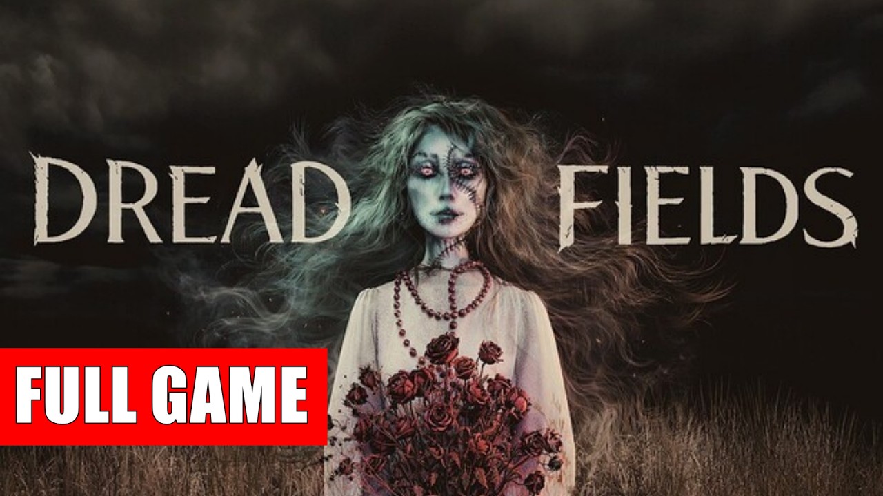 Dread Fields - Full Gameplay Walkthrough (PC)