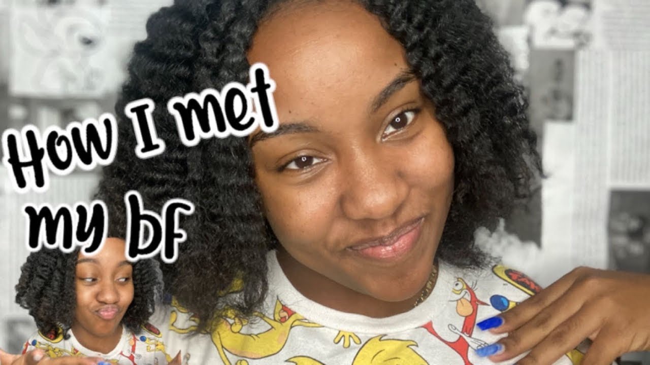 How I met my boyfriend