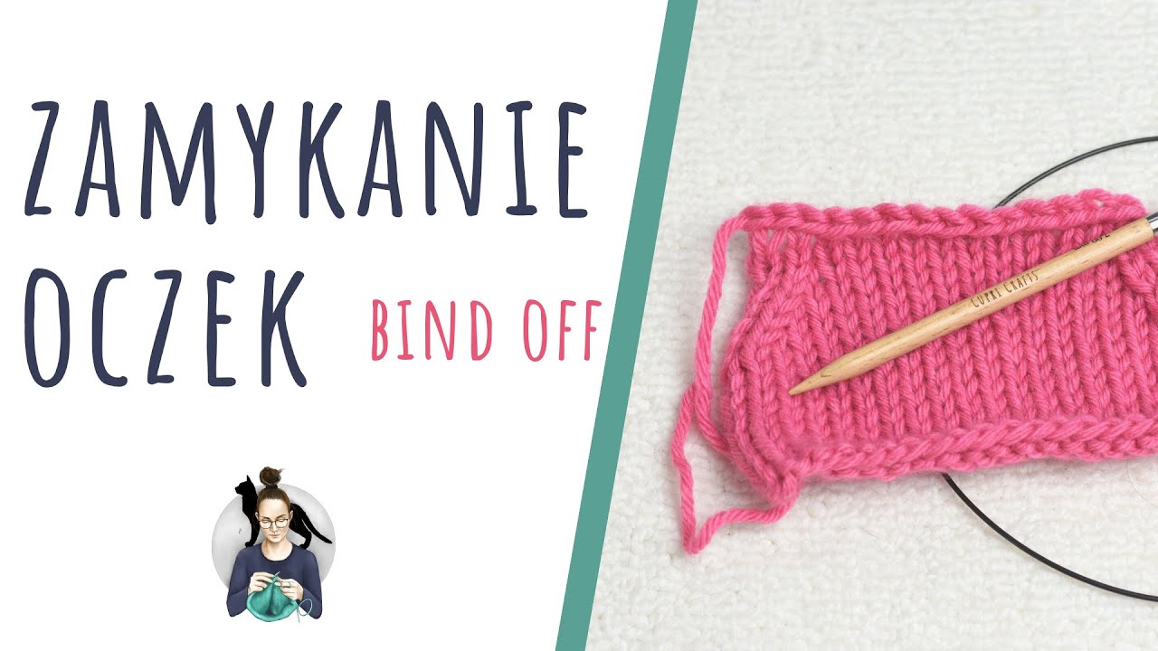Zamykanie oczek | Bind off - PODSTAWY robienia na drutach z Cupri Crafts