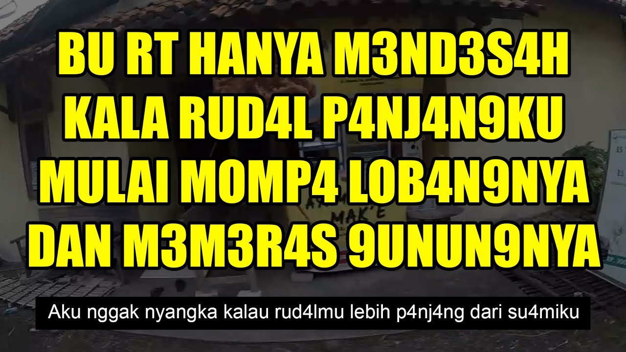 Kisah Nyata - Menemani Bu Desi Ketika Suaminya Kerja Keluar Kota