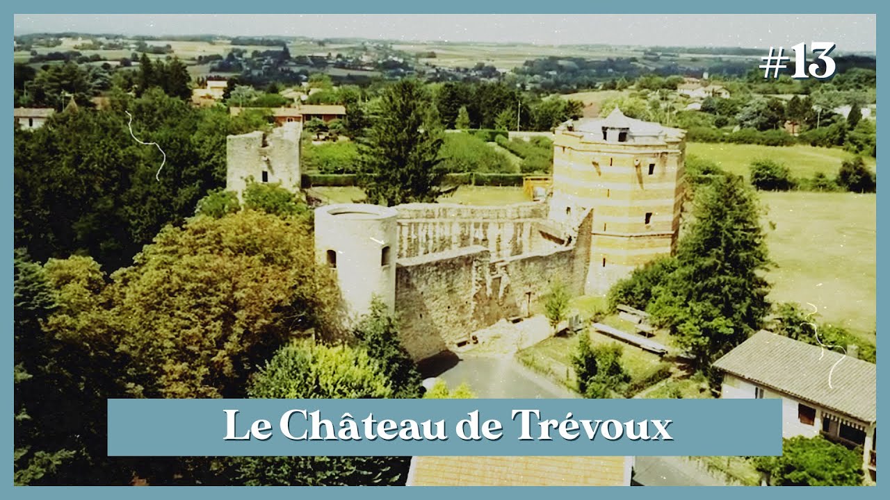 Le CHÂTEAU de Trévoux