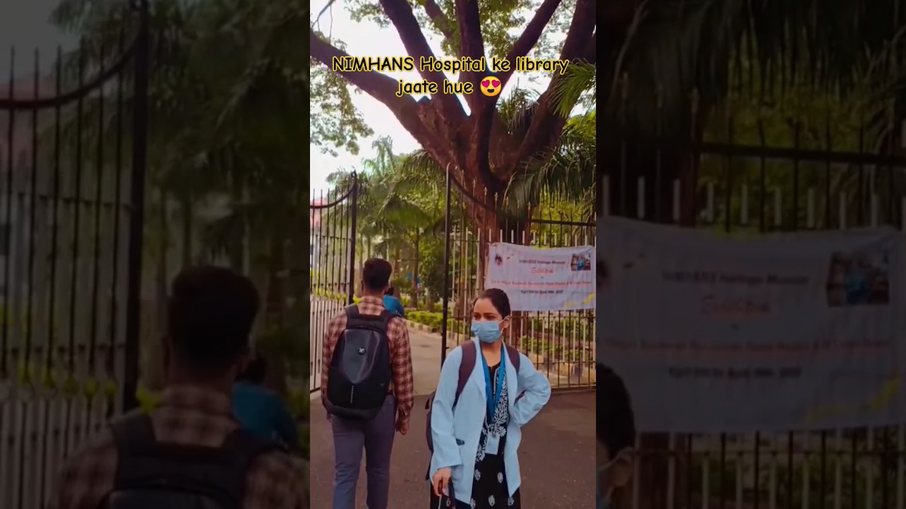 NIMHANS HOSPITAL ke library jaate hue 😍#youtubeshorts #shortvideo #trending #nimhans