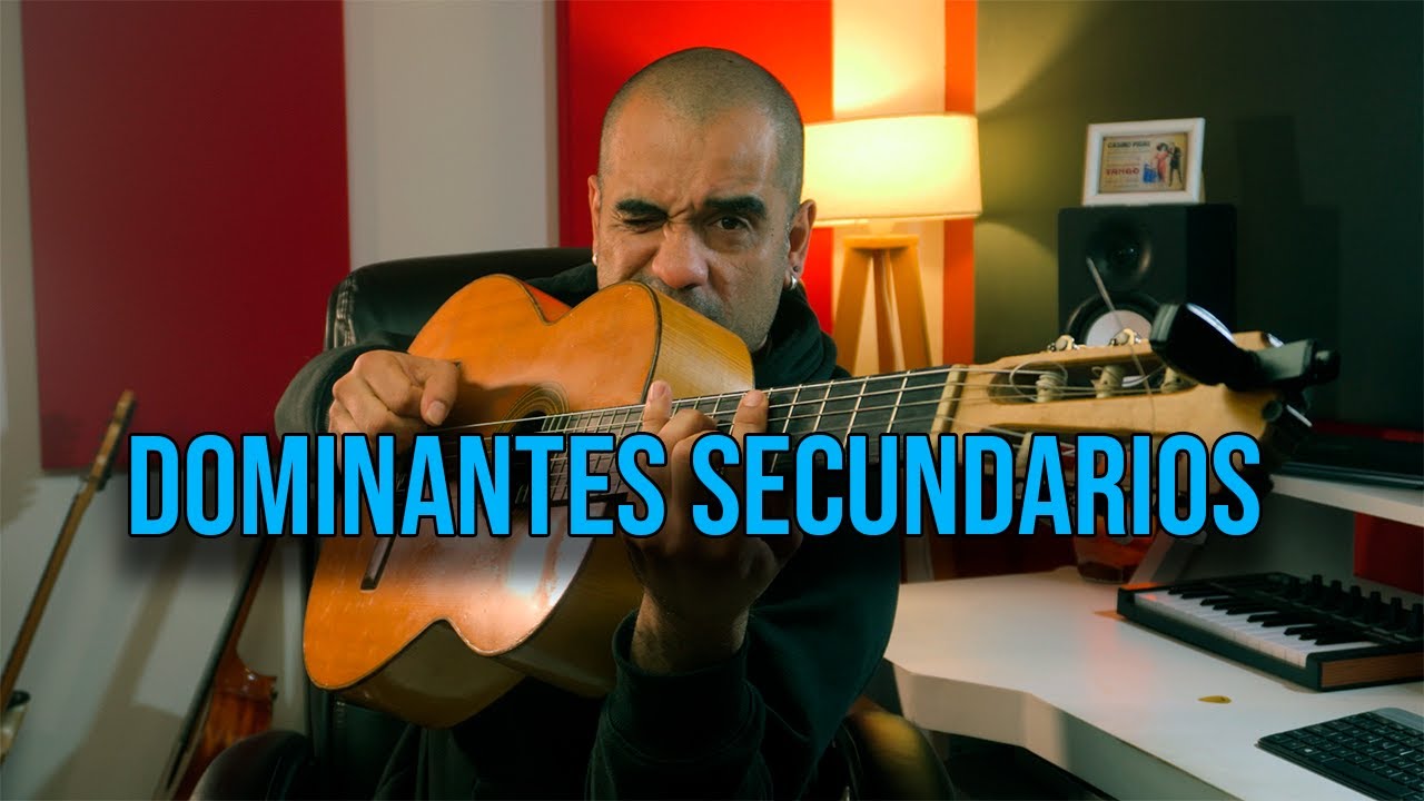 Todo lo que Tenés que Saber sobre Dominantes Secundarios (Guía para Músicos)