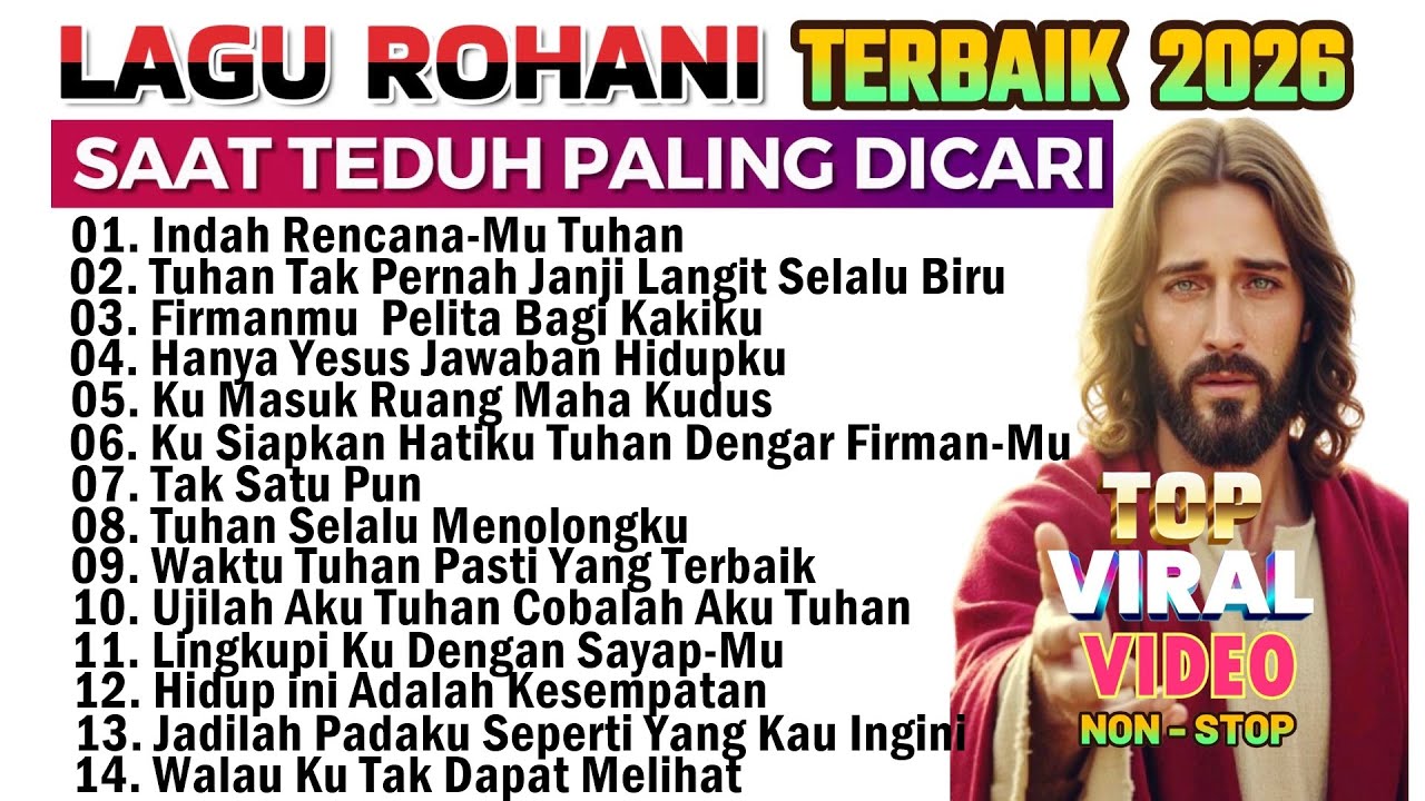 DAFTAR LAGU ROHANI SAAT TEDUH TERBAIK PALING POPULER 2026 PALING DICARI