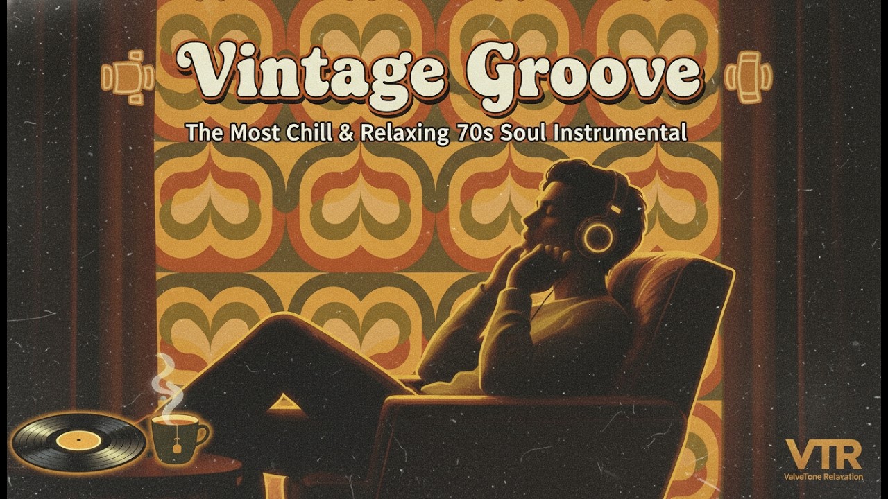 🎧 Vintage Groove: Soul Instrumental 70an Paling Chill & Rileks #relaxingmusic #jazz #relaxing #rnb