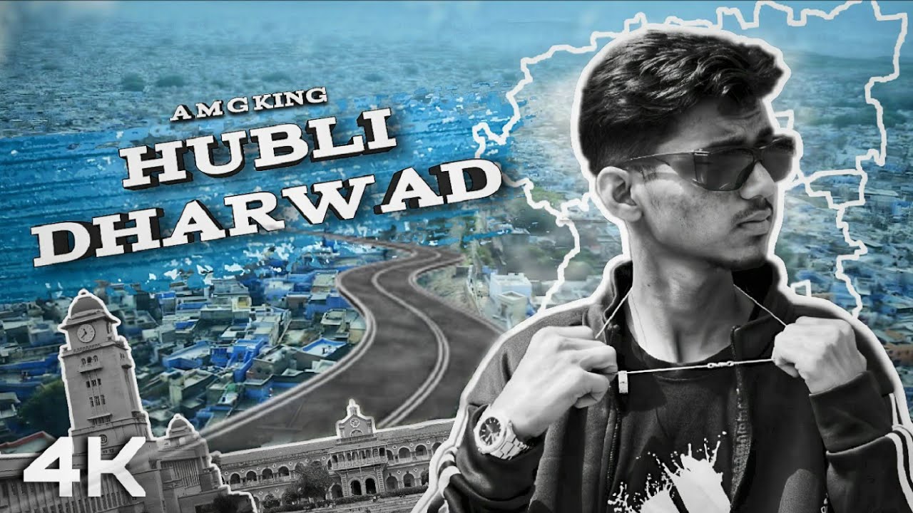 | HUBLI DHARWAD | OFFICIAL MUSIC VIDEO A M G KING 