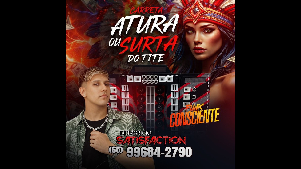 💿 CARRETA ATURA OU SURTA DO TITÉ ESP FUNK CONSCIENTE - DJ FABRICIO SATISFACTION 65 99684-2790