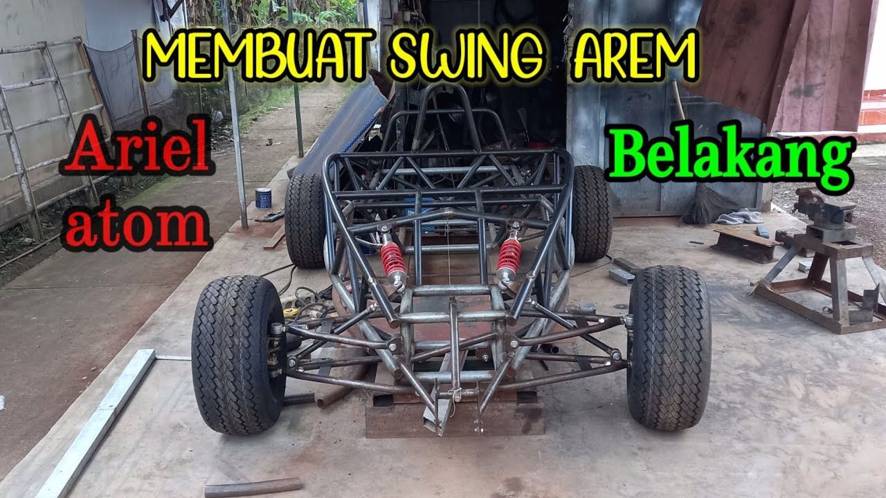 Cara Membuat swing Arem Belakang // Membuat frame Ariel Atom Part 6