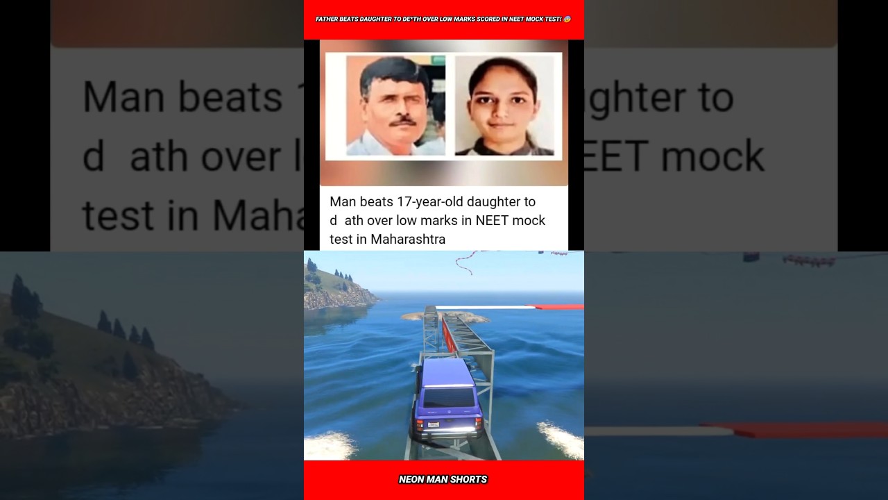 Father Beats Daughter to De*th over low marks scored in NEET mock test! 😰 #shorts