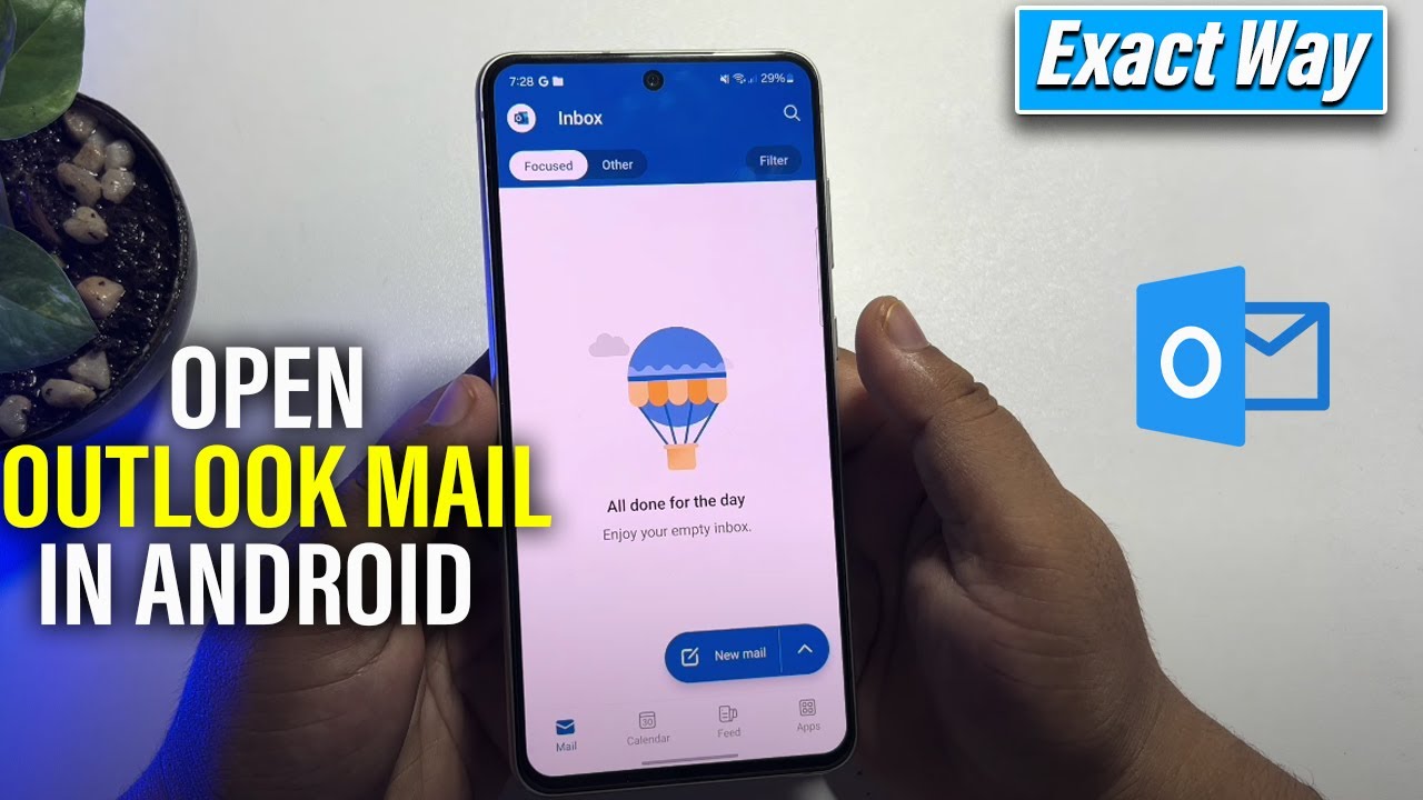 Как открыть почту Outlook на любом устройстве Android &mdash; пошаговая инструкция