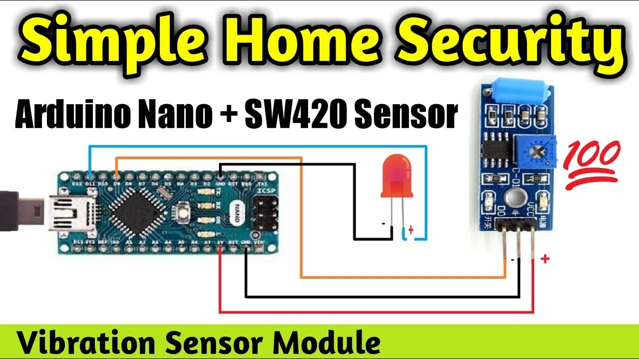 Home Safety, Vibration Sensor SW-420 and Arduino Nano Code Connection and Working | Arduino Projects