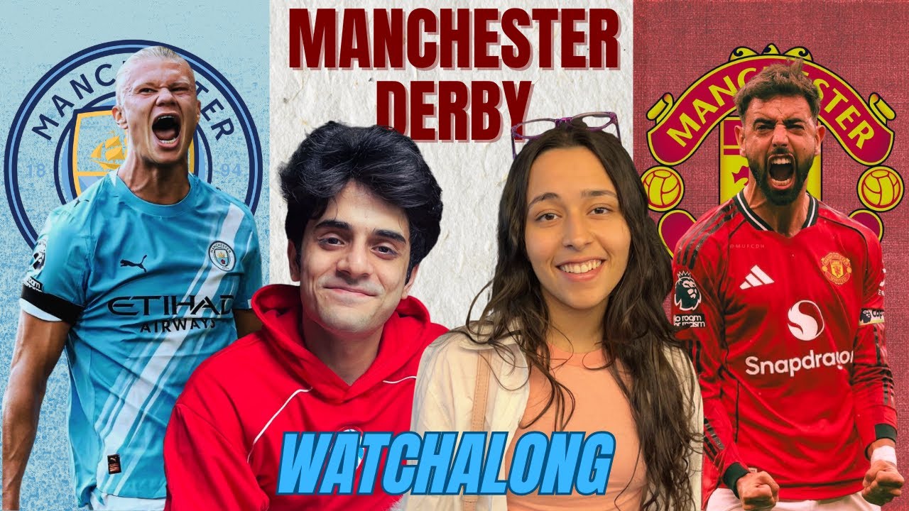 MANCHESTER DERBY WATCHALONG